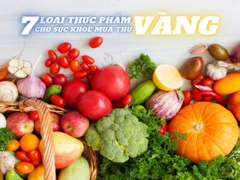 7 thực phẩm “vàng” cho sức khỏe vào mùa thu